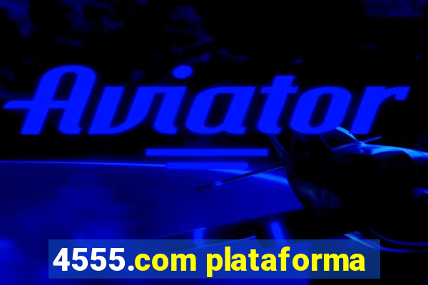 4555.com plataforma